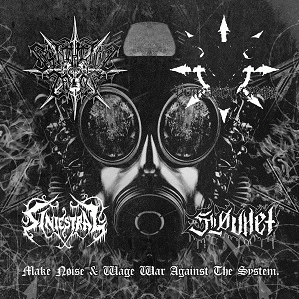 Slovhet : Make Nøise & Wage War Against the System